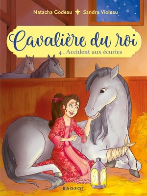 cover image of Cavalière du roi--Accident aux écuries